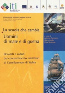 La scuola che cambia libro di Cimmino A. (cur.)