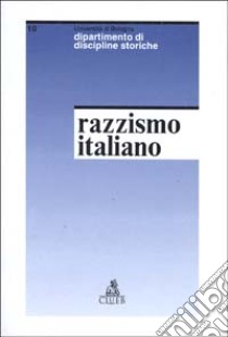 Studi sul razzismo italiano libro di Casali Luciano; Burgio Alberto