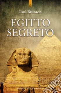 Egitto segreto libro di Brunton Paul