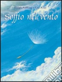 Soffio nel vento libro di Anthony Joseph - Arbo Cris