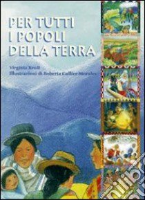 Per tutti i popoli della terra libro di Kroll Virginia