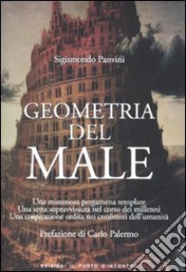 Geometria del male libro di Panvini Sigismondo