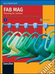 Fab mag. Planning for revision. Per le Scuole superiori. Con CD Audio libro di Banfi Anna M.