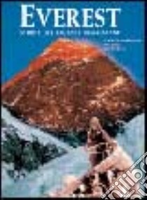 Everest. Storia del gigante himalayano libro di Mantovani Roberto