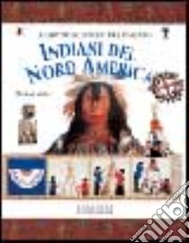 Indiani del nord America libro di Stotter Michael