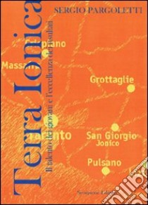 Terra Ionica libro di Pargoletti Sergio