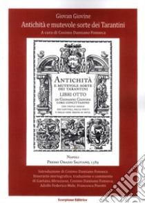 Antichità e mutevole sorte dei Tarantini libro di Giovine Giovanni; Fonseca C. D. (cur.)