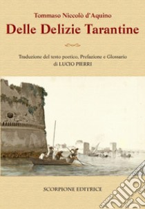 Dalle «Delizie tarantine» libro di D'Aquino Tommaso Niccolò