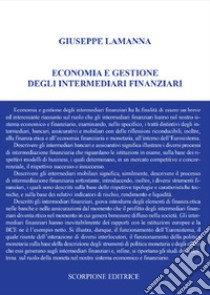 Economia e gestione degli intermediari finanziari libro di Lamanna Giuseppe