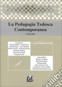 La pedagogia tedesca contemporanea. Vol. 2 libro di Borrelli M. (cur.); Ruhloff J. (cur.)