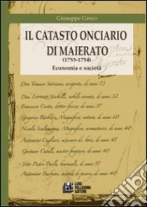 Il catasto onciario di Maierato (1753-1754). Economia e società libro di Greco Giuseppe