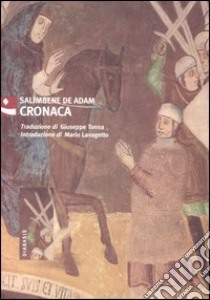 Cronaca libro di Salimbene da Parma