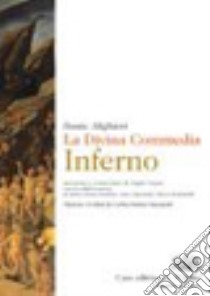 La Divina Commedia. Inferno. Con espansione online libro di Alighieri Dante