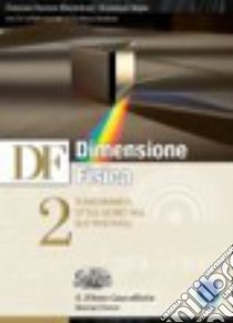 Monteduro Df Dimensione Fisica 2 libro di Monteduro U. S., Bagni Giuseppe