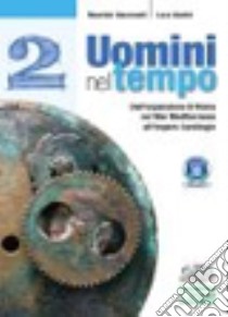 Giacomelli Uomini Nel Tempo 2 libro di Giacomelli Maurizio, Giudici Luca