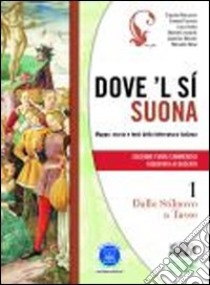 Marazzini Dove 'l Si Suona Origini libro di Marazzini Claudio, Fornara Simone, Daino Luca