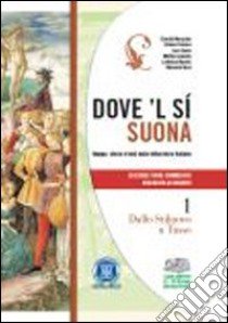 Marazzini Dove 'l Si Suona 1 + Divina + Guida Es libro di Marazzini Claudio, Fornara Simone, Daino Luca