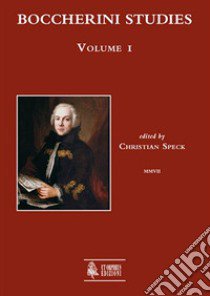 Boccherini studies. Vol. 1 libro di Speck C. (cur.)