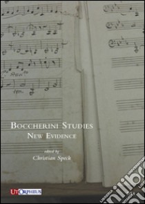 Boccherini studies. New evidence libro di Speck C. (cur.)