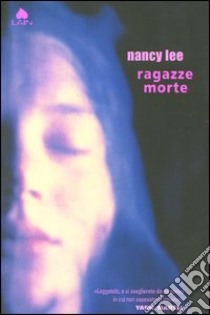 Ragazze morte libro di Lee Nancy