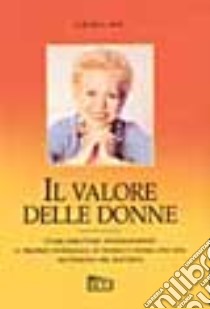 Il valore delle donne libro di Hay Louise L.