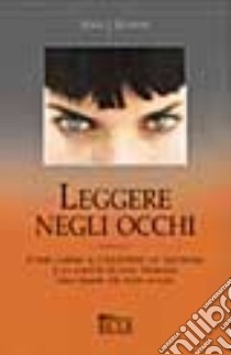 Leggere negli occhi libro di Jackson Adam J.