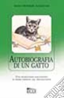 Autobiografia di un gatto libro di Fromberg Schaeffer Susan