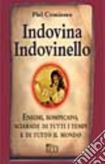 Indovina indovinello libro di Cousineau Phil