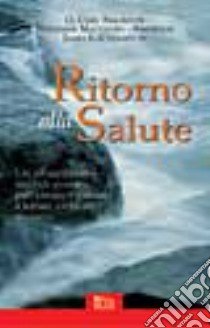 Ritorno alla salute libro di Simonton O. Carl - Matthews-Simonton Stephanie - Creighton James L.