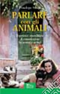 Parlare con gli animali libro di Smith Penelope