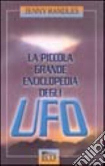 La piccola grande enciclopedia degli UFO libro di Randles Jenny