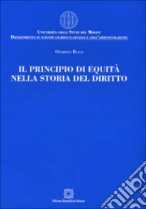 Il principio di equità nella storia del diritto libro di Bucci Onorato