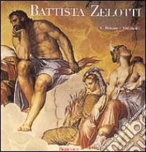 Battista Zelotti libro di Brugnolo Meloncelli Katia