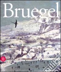 Pieter Bruegel il Vecchio al Kunsthistorisches Museum di Vienna. Ediz. illustrata libro di Seipel W. (cur.)