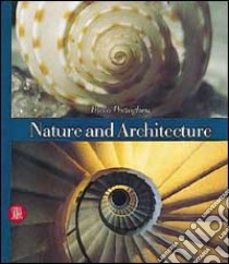 Natura e architettura. Ediz. inglese libro di Portoghesi Paolo