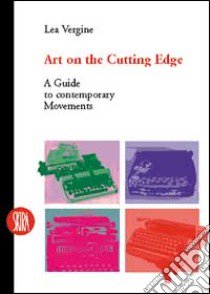 Art on cutting edge. Ediz. illustrata libro di Vergine Lea