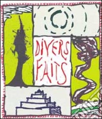 Pierre Alechinsky. Divers faits. Ediz. illustrata libro