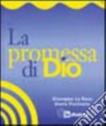 La promessa di Dio libro di La Rosa Giuseppe; Piccinato Denis