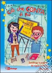 Ciò che conta di più. Sussidio per la preghiera dei ragazzi in famiglia. Avvento libro di Azione Cattolica ragazzi di Milano (cur.)