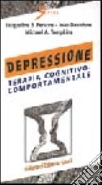 Depressione. Terapia cognitivo-comportamentale libro di Persons Jacqueline; Davidson Jean; Tompkins Michael