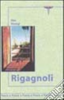 Rigagnoli libro di Alongi Ebe