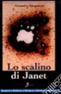 Lo scalino di Janet libro di Manganozzi Alessandro