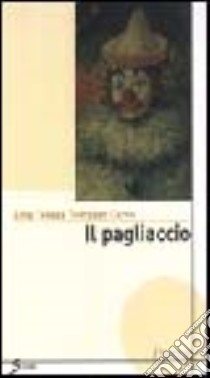 Il pagliaccio libro di Tomasso Cervo Lina T.