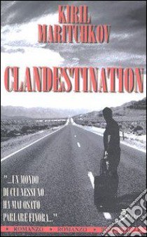 Clandestination libro di Maritchkov Kiril K.