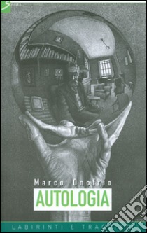 Autologia libro di Onofrio Marco