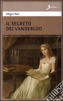 Il segreto dei Vanderloo libro di Nasi Allegra