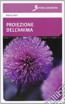 Proiezione dell'anima libro di Verì Adina