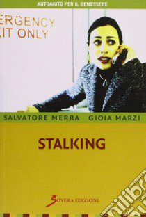 Stalking libro di Merra Salvatore