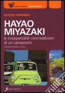 Hayao Miyazaki libro di Alessia Spagnoli