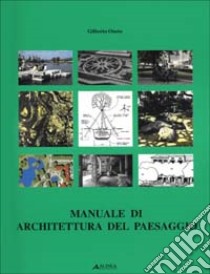 Manuale di architettura del paesaggio libro di Oneto Gilberto